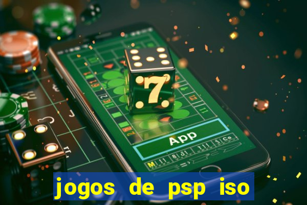 jogos de psp iso pt br