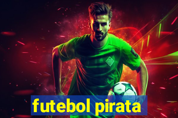 futebol pirata