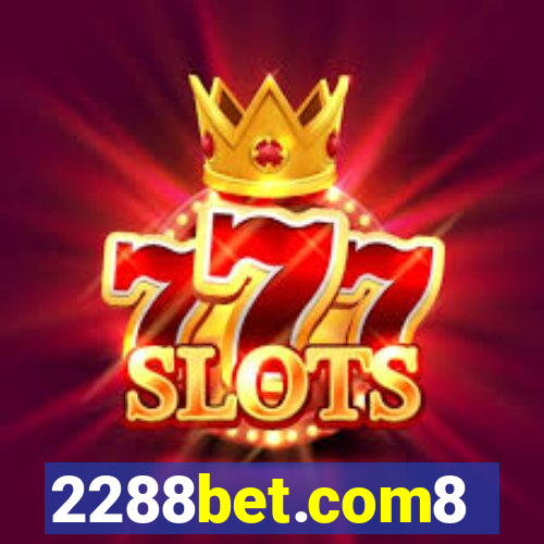 2288bet.com8