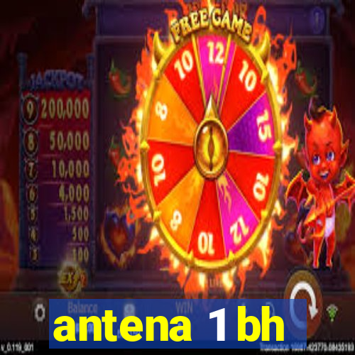 antena 1 bh