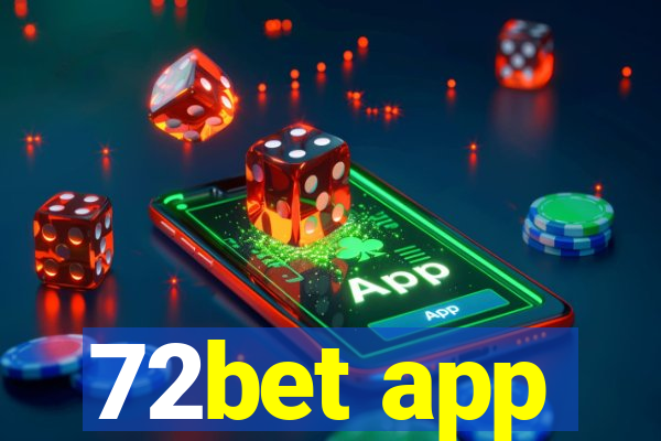 72bet app