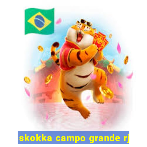 skokka campo grande rj