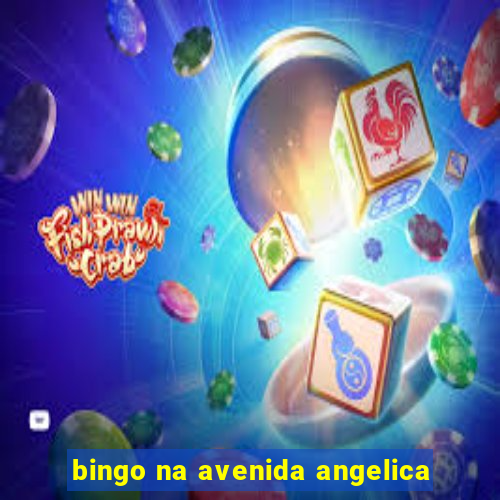 bingo na avenida angelica