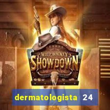 dermatologista 24 horas sp