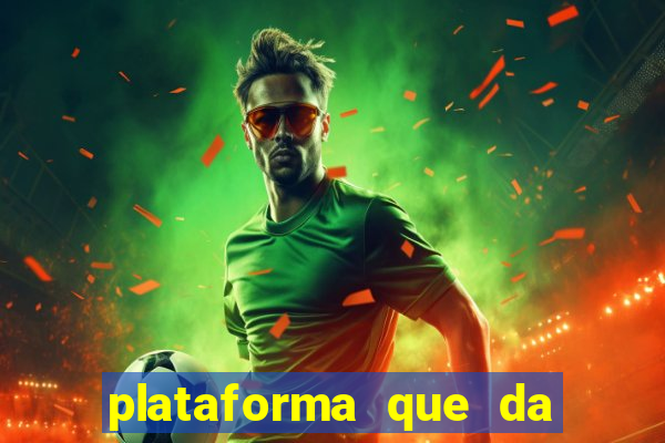 plataforma que da 30 reais para jogar