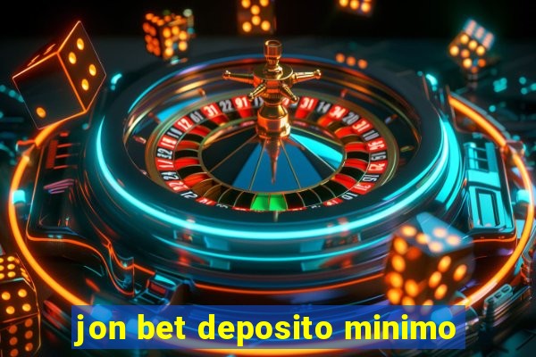 jon bet deposito minimo