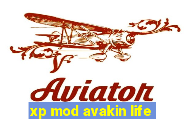 xp mod avakin life