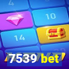 7539 bet