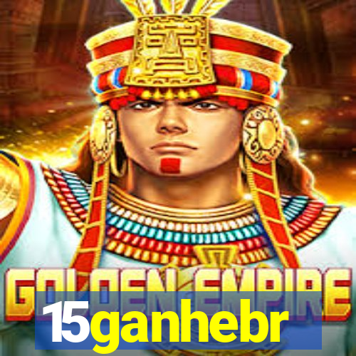 15ganhebr