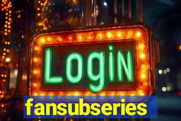 fansubseries