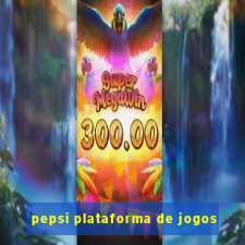 pepsi plataforma de jogos