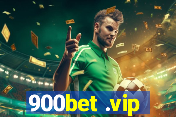 900bet .vip