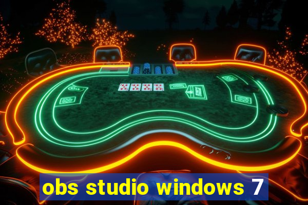 obs studio windows 7