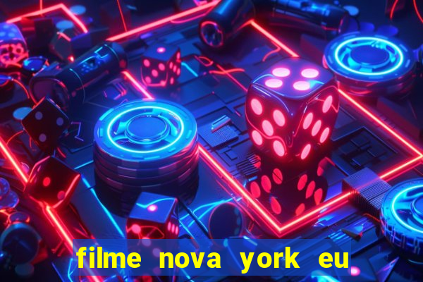 filme nova york eu te amo completo dublado