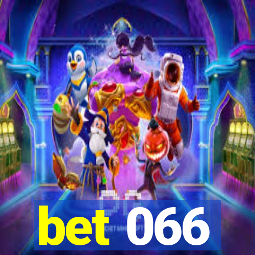 bet 066