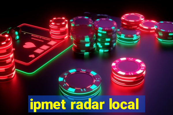 ipmet radar local