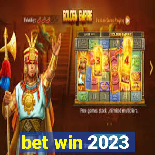 bet win 2023