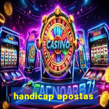 handicap apostas