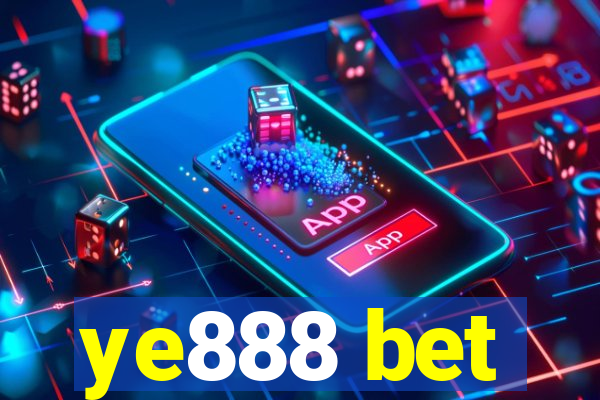 ye888 bet