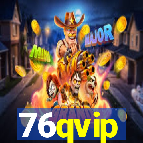 76qvip