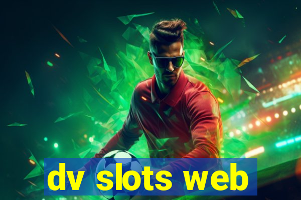 dv slots web