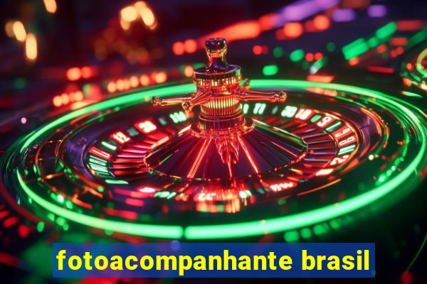 fotoacompanhante brasil