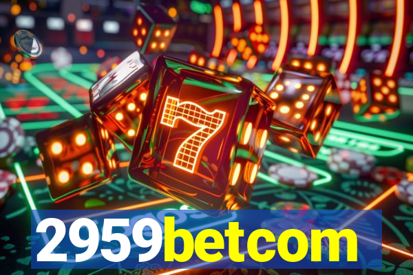 2959betcom