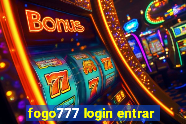 fogo777 login entrar