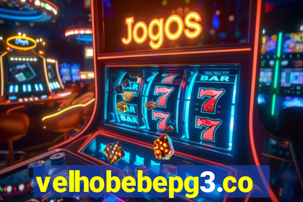 velhobebepg3.com