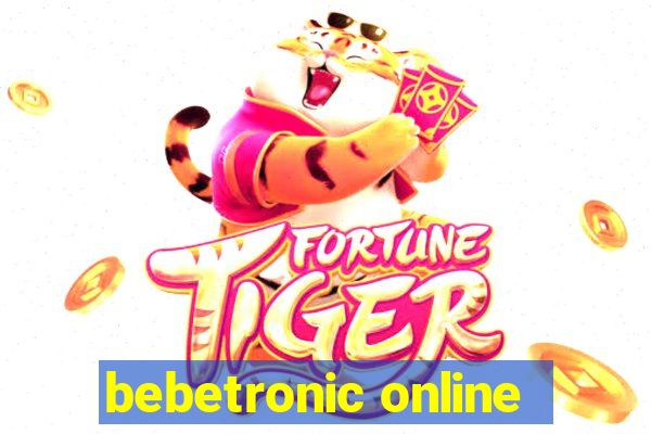 bebetronic online