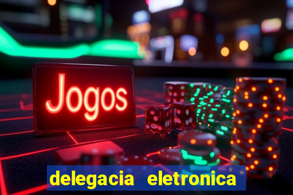 delegacia eletronica policia civil sao paulo