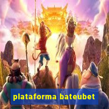 plataforma bateubet