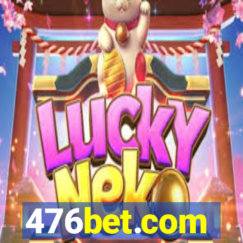 476bet.com