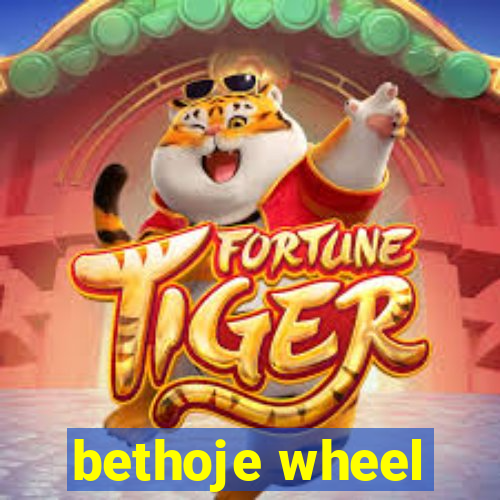 bethoje wheel