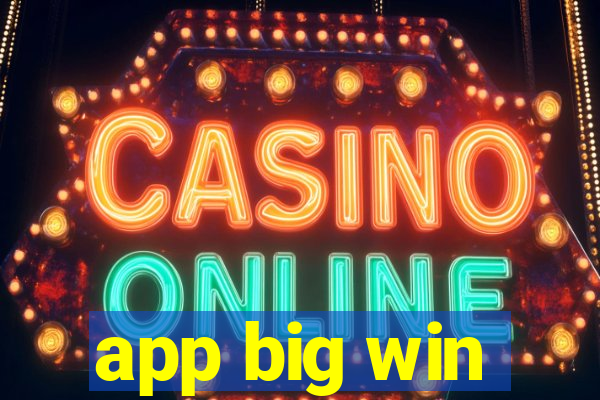 app big win