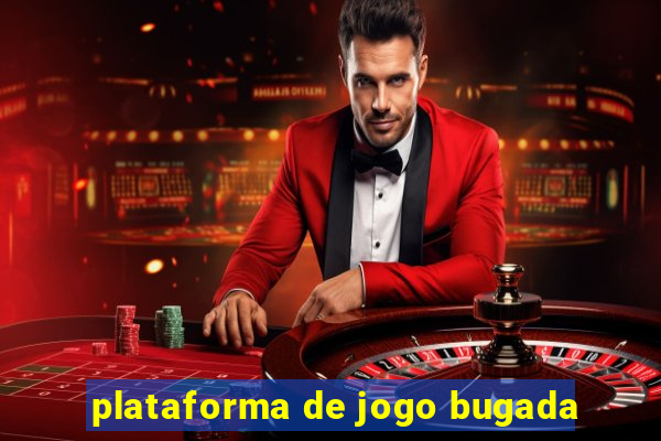 plataforma de jogo bugada