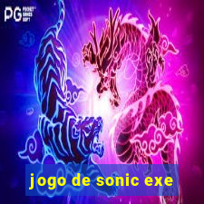 jogo de sonic exe