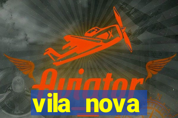 vila nova cachoeirinha fica em qual zona de sp