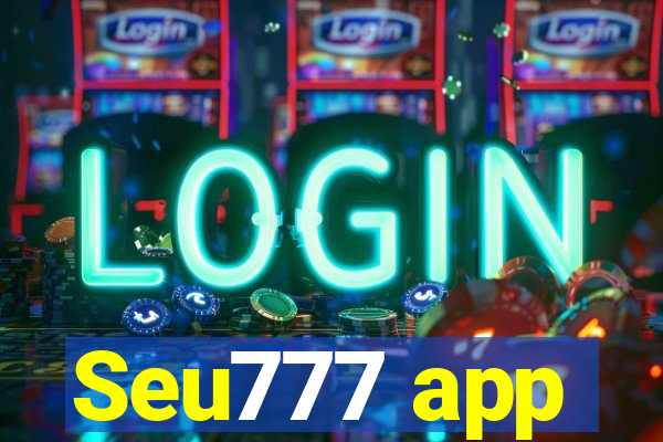 Seu777 app