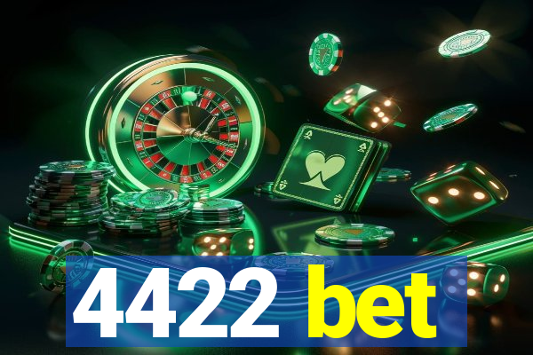 4422 bet