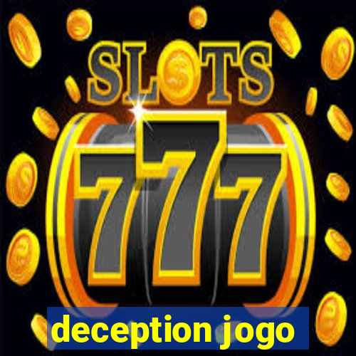 deception jogo