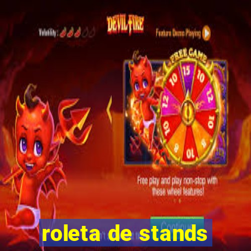 roleta de stands