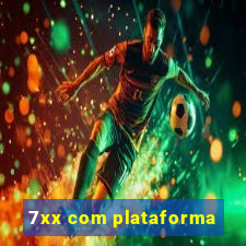 7xx com plataforma