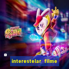 interestelar filme completo dublado 4k