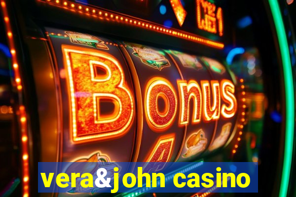 vera&john casino