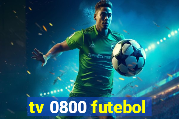 tv 0800 futebol