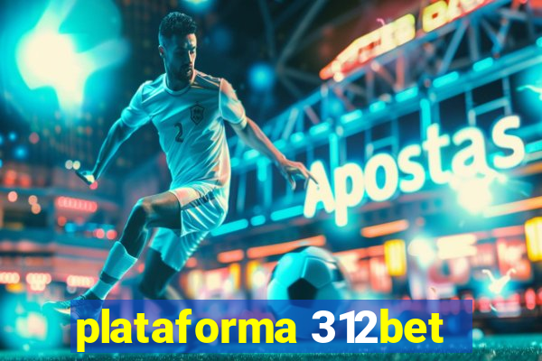 plataforma 312bet