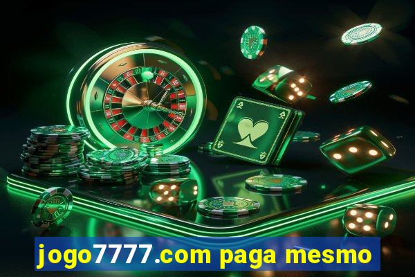 jogo7777.com paga mesmo