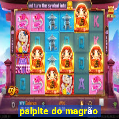 palpite do magrão