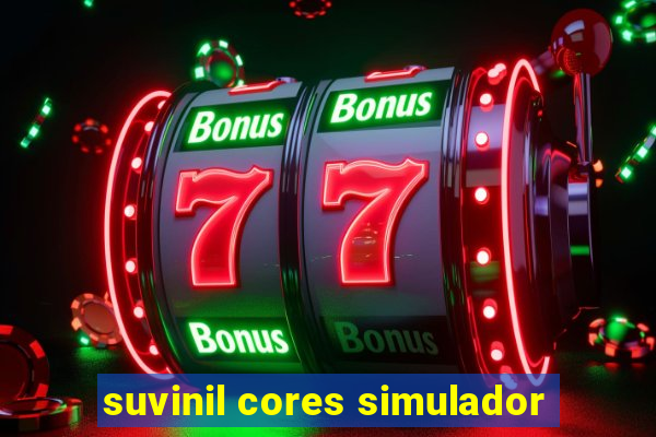 suvinil cores simulador